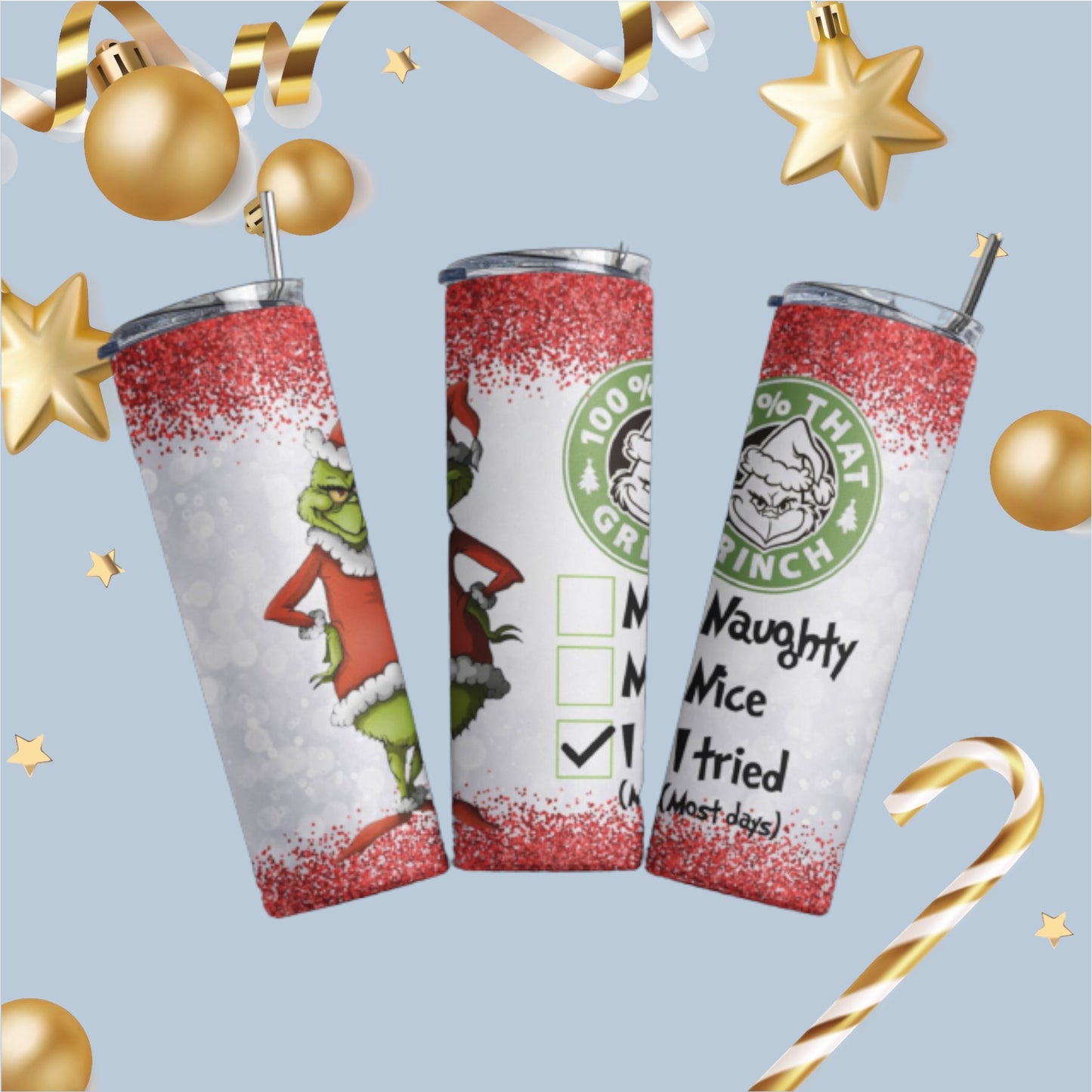 100% That Grinch Tumbler
