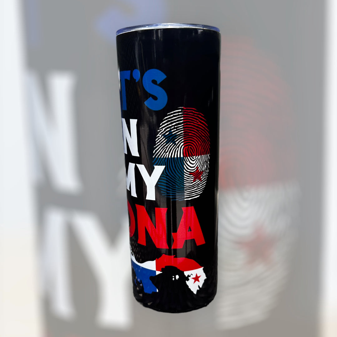 It's In My DNA Panama Edition Tumbler
