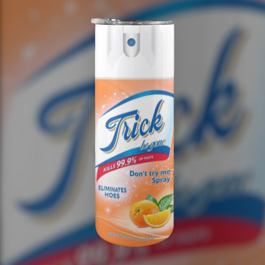 Trick Be Gone Tumbler