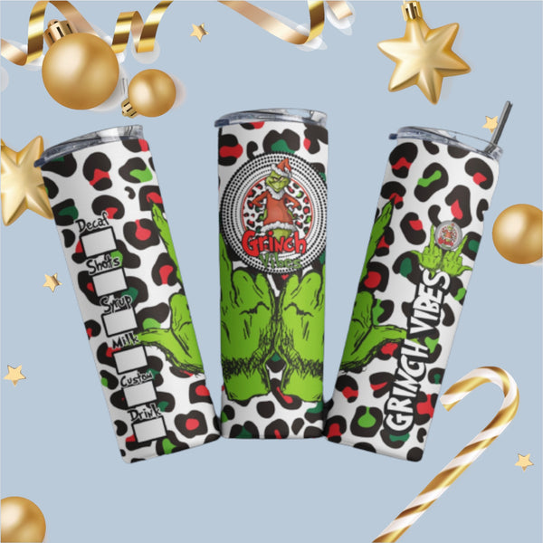 Grinch Vibes Tumbler